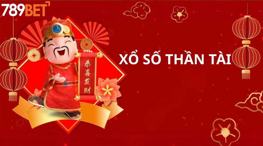 Thông tin về xổ số thần tài từ chia sẻ nhà cái 789BET